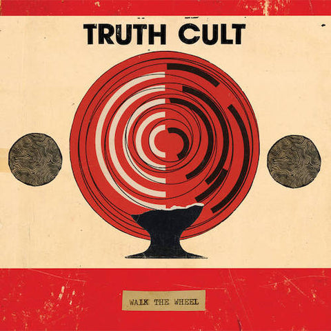 Truth Cult ‎– Walk the Wheel LP