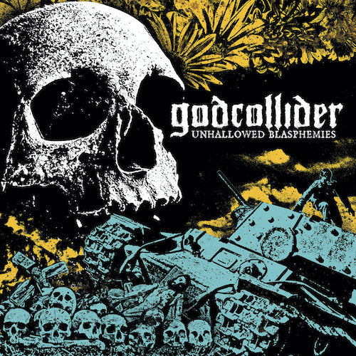 Godcollider – Unhallowed Blasphemies LP