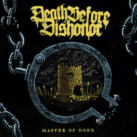 Death Before Dishonor – Master Of None 7"