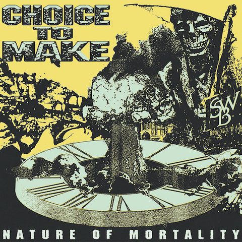 Choice To Make - Nature Of Mortality LP
