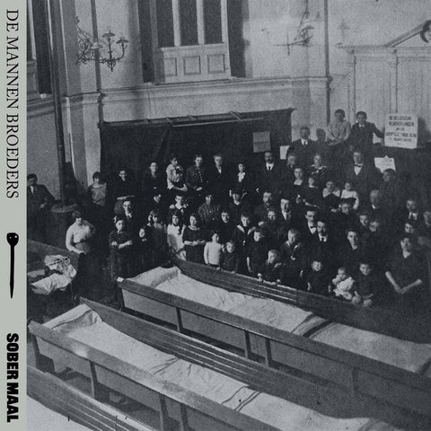 De Mannen Broeders – Sober Maal LP