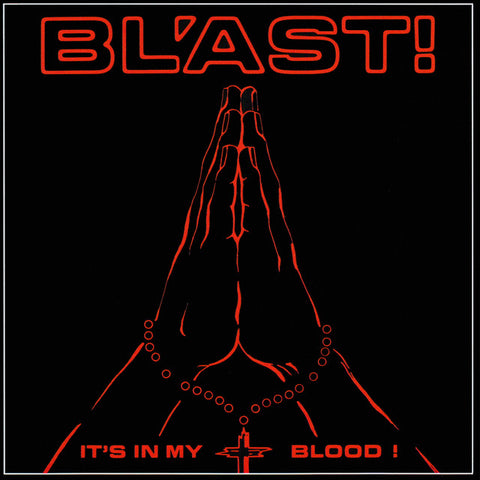 Bl'ast! - It's In My Blood LP