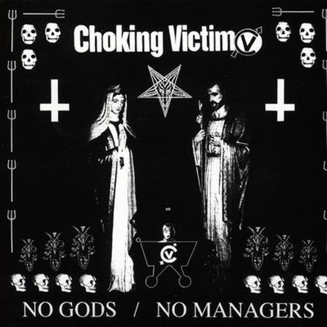 Choking Victim - No Gods/No Managers LP