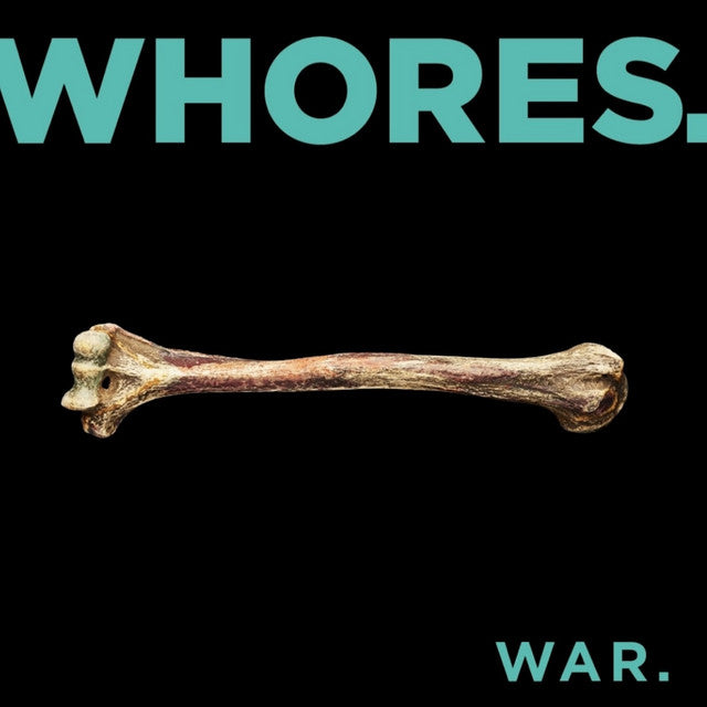 Whores. – War. LP