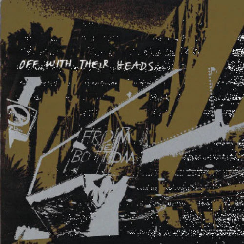 Off With Their Heads - From The Bottom LP