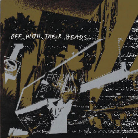 Off With Their Heads - From The Bottom LP