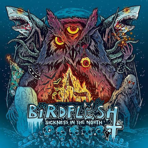 Birdflesh - Sickness In The North LP