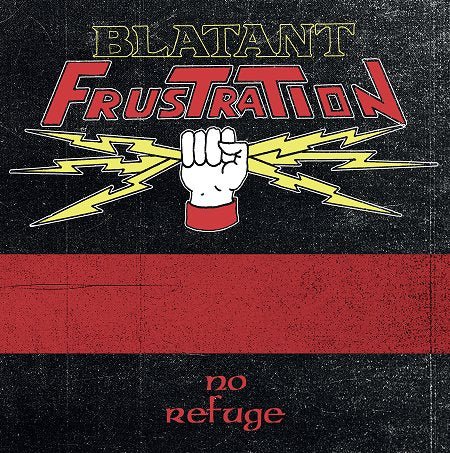 BLATANT FRUSTRATION - No refuge - Demo 1986 LP