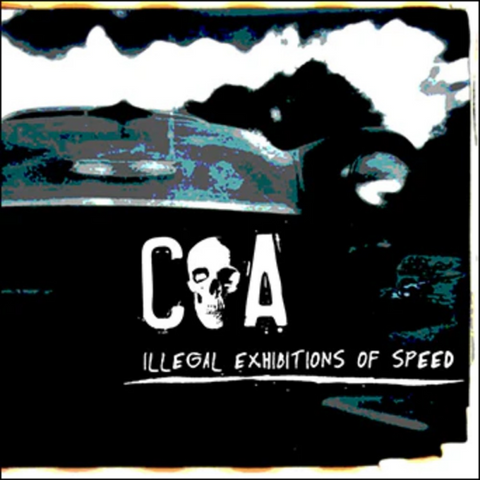 COA - Illegal Exhibitions Of Speed LP