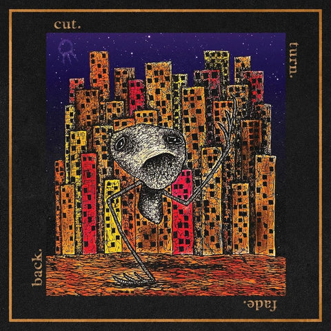 HAIL THE SUN - CUT. TURN. FADE. BACK. ***PRE ORDER***