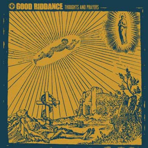 Good Riddance – Thoughts And Prayers LP
