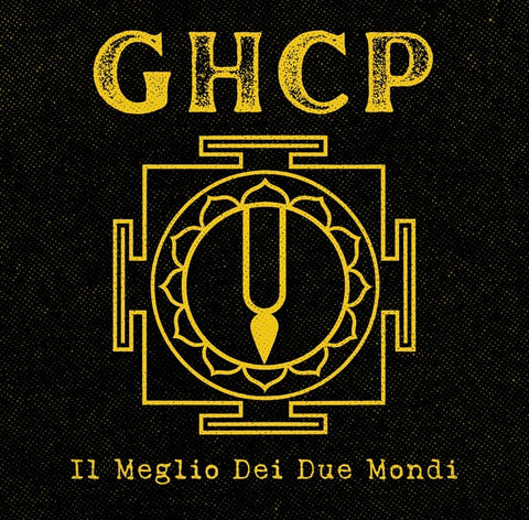 GHCP - Il Meglio Dei Due Mondi LP ***PRE ORDER***