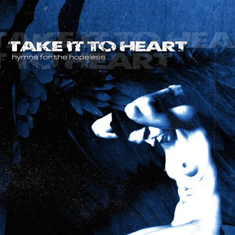 Take It To Heart - Hymns For The Hopeless LP