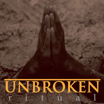 Unbroken – Ritual LP