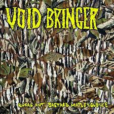 Void Bringer - Rural Anti Bastard Malevolence LP