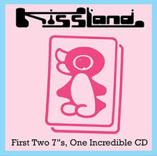 KISSLAND - First Two 7"s... Collection CD ***PRE ORDER***