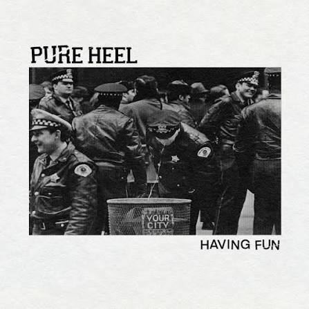 Pure Heel - Having Fun 10" ***PRE ORDER***