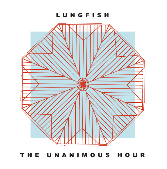 Lungfish – The Unanimous Hour LP