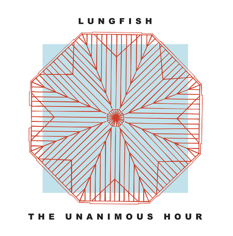 Lungfish – The Unanimous Hour LP