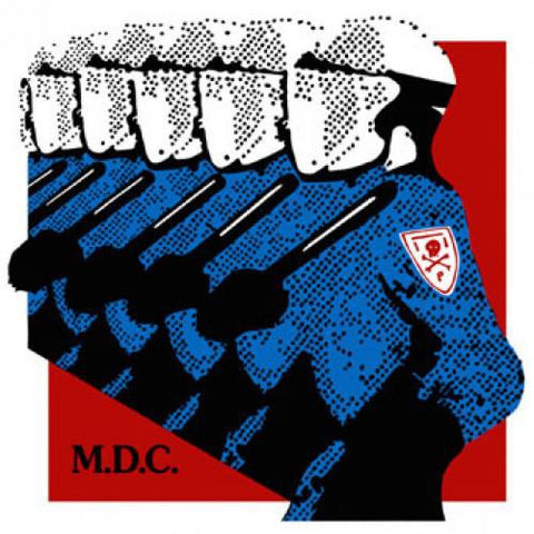 M.D.C.* – Millions Of Dead Cops LP