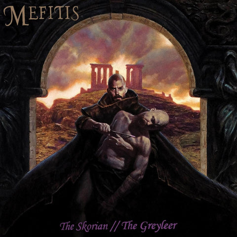 Mefitis - The Skorian // The Greyleer LP