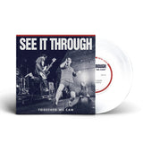 See It Through - Together We Can 7" ***PRE ORDER***