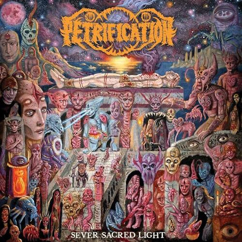 Petrification - Sever Sacred Light LP