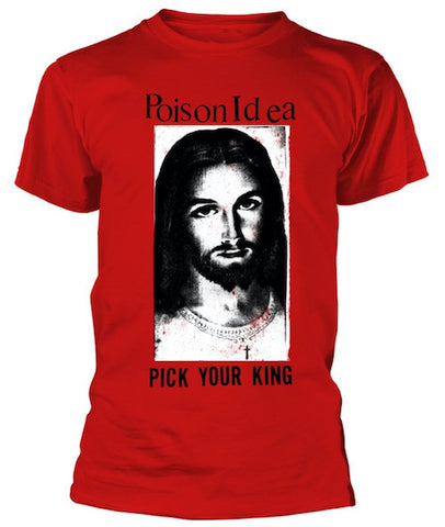 POISON IDEA - PICK YOUR KING T-SHIRT (RED) ***