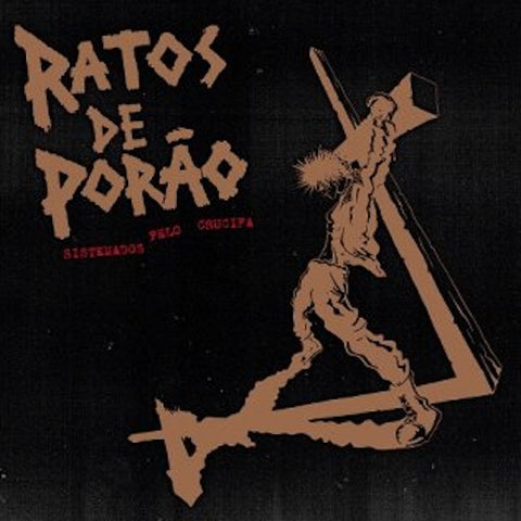 Ratos De Porao – Sistemados Pelo Crucifa LP