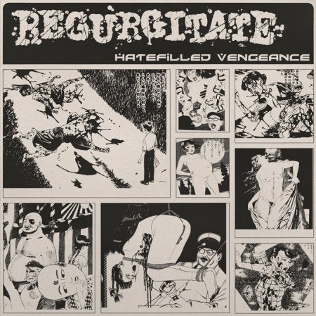 Regurgitate – Hatefilled vengeance LP