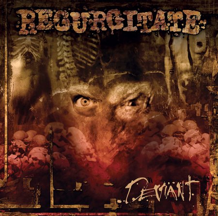 REGURGITATE - Deviant LP