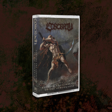 Coscradh - Carving the Causeway to the Otherworld TAPE ***PRE ORDER***