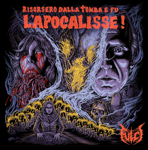Fulci - Risorsero Dalla Tomba e fu… L’Apocalisse! LP S/Side