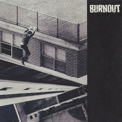 Burnout -  Burnout 7" - Grindpromotion Records