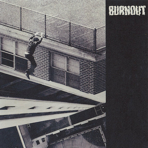 Burnout -  Burnout 7"