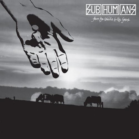 Subhumans – From The Cradle To The Grave LP