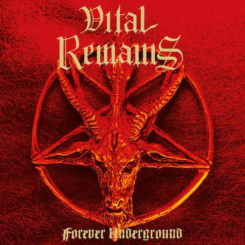 Vital Remains – Forever Underground LP