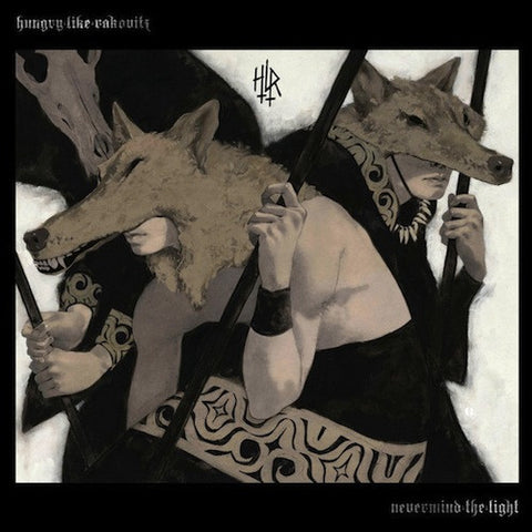 Hungry Like Rakovitz ‎– Nevermind The Light LP