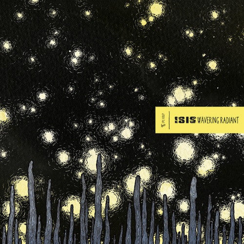 Isis ‎– Wavering Radiant 2XLP - Grindpromotion Records