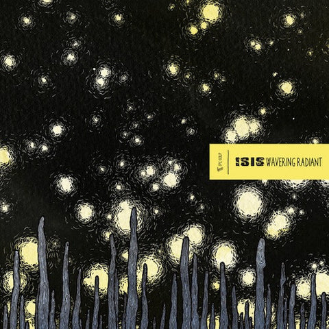 Isis ‎– Wavering Radiant 2XLP