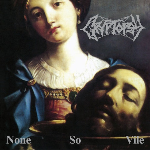 Cryptopsy ‎– None So Vile LP ***PRE ORDER***
