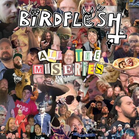 Birdflesh ‎– All The Miseries LP