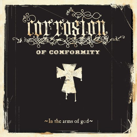 Corrosion Of Conformity ‎– In The Arms Of God 2XLP