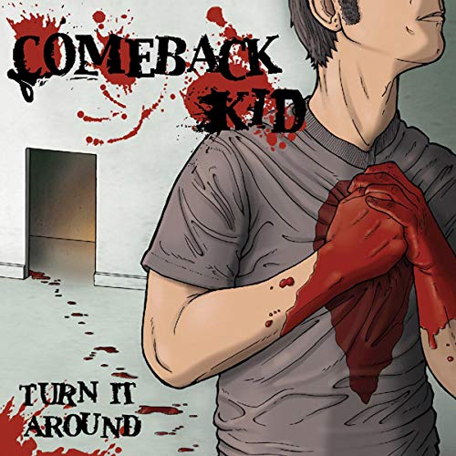 Comeback Kid ‎– Turn It Around LP