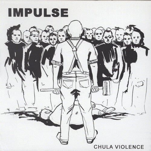 Impulse ‎– Chula Violence 7" (White Vinyl) - Grindpromotion Records