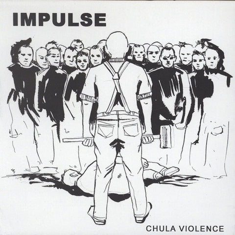 Impulse ‎– Chula Violence 7" (White Vinyl)