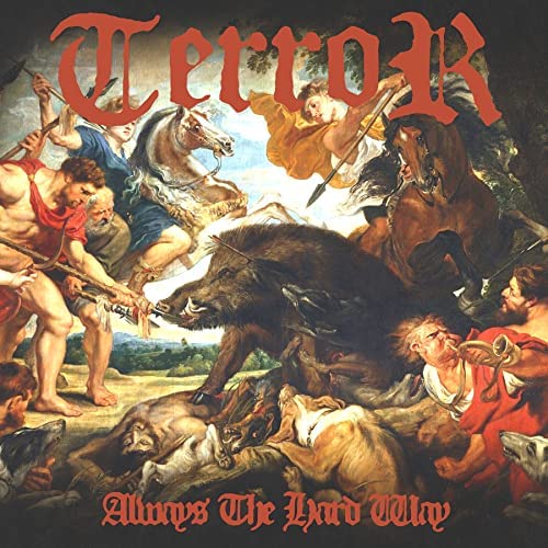 Terror – Always The Hard Way LP
