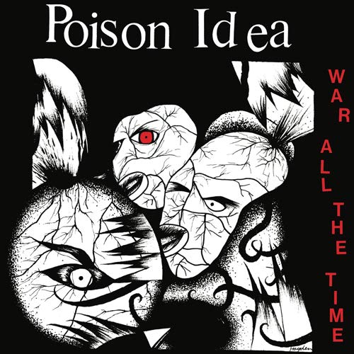 Poison Idea ‎– War All The Time LP