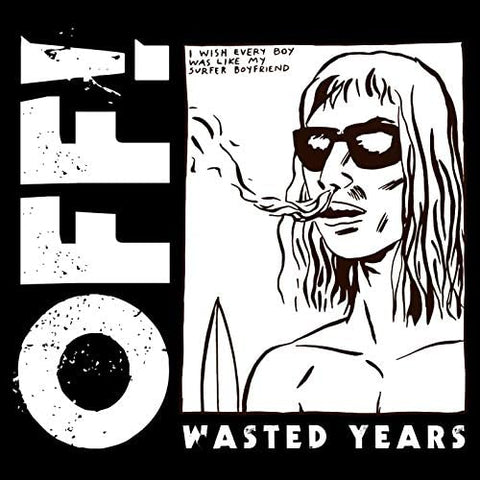OFF! ‎– Wasted Years LP