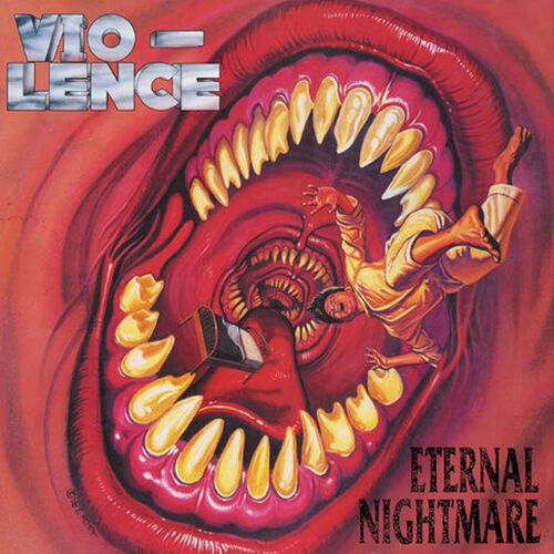 Vio-Lence – Eternal Nightmare LP